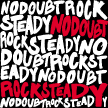 No Doubt - Rock Steady